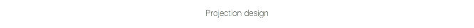 Projection design